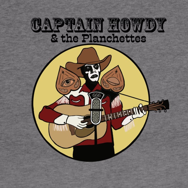 Captain Howdy and the Planchettes by sir_didymus24